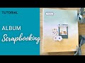 ✅ TUTORIAL ALBUM SCRAPBOOKING  ⎸ Paso a Paso para Principiantes ⎸PARTE 1