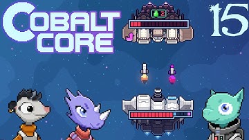 SB Plays Cobalt Core 15 - A Little Loopy