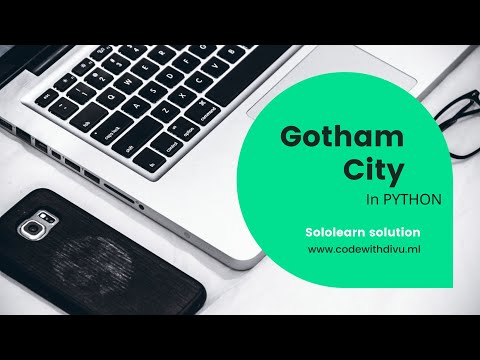 Gotham City code_coach solution using python || Sololearn