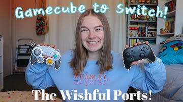 GameCube to Switch | The Wishful Ports!