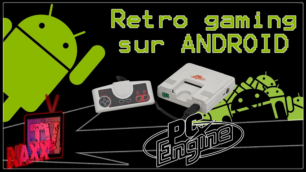 Retro Gaming Sur Android Nec Pc Engine Youtube