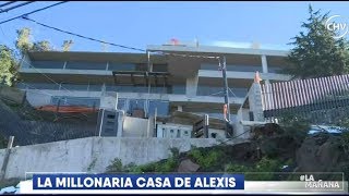 Detalles de la millonaria casa de Alexis Sánchez - LA MAÑANA