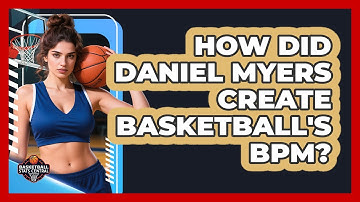 How Did Daniel Myers Create Basketball