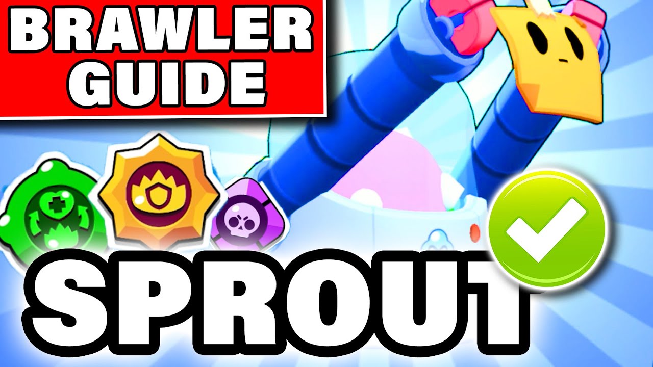 Mit SPROUT in Brawl Stars gewinnen - VOLLER BRAWLER GUIDE ᴴᴰ🔥