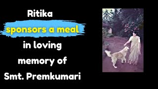 RITIKA AND FAMILY SPONSOR A MEAL AT VOSD IN LOVING MEMORY OF SMT. PREMKUMARI