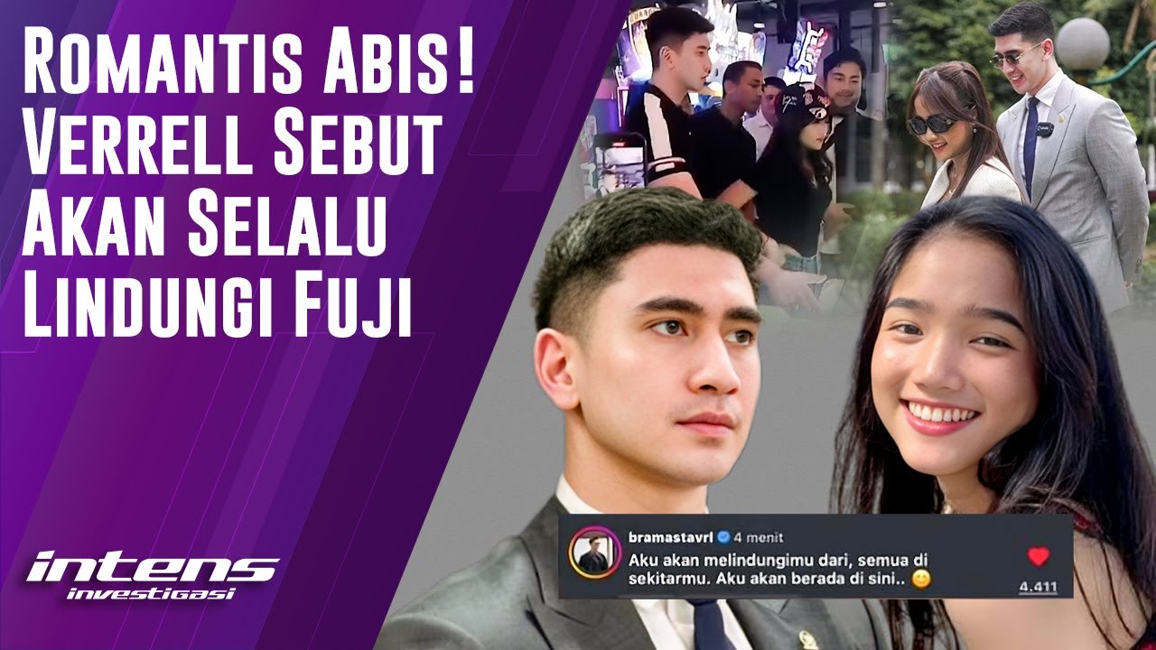 Verrell Sebut Akan Selalu Lindungi Fuji | Intens Investigasi | Eps 5238