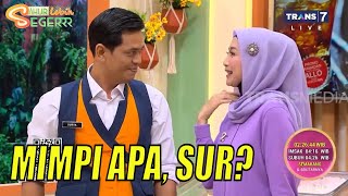 Andre Cemburu Lihat Desy Ratnasari Deketin Surya | SAHUR LEBIH SEGERRR (04/04/23) Part 2