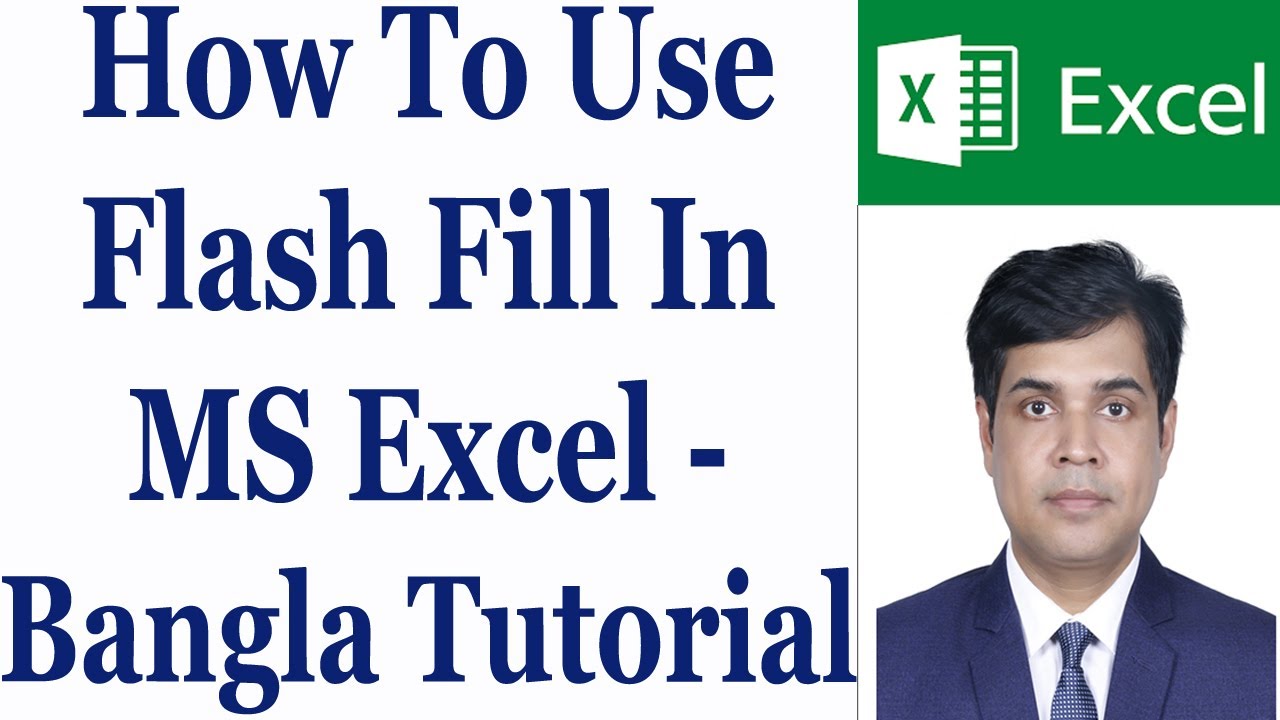 How To Use Flash Fill In MS Excel - Bangla - YouTube