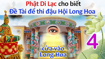 Phật Di Lạc cho biết Đề Tài để thi đậu Hội Long Hoa #caodai #toathanhtayninh #phatgiaohoahao