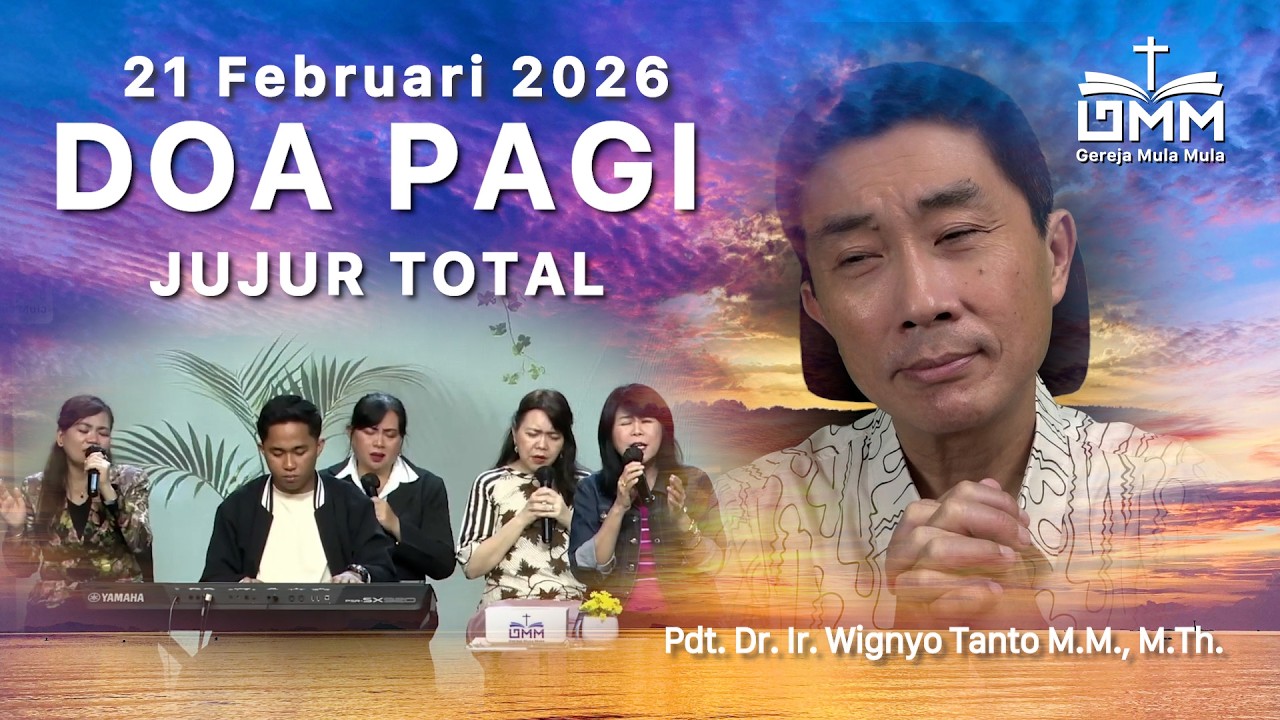 DOA PAGI | Jujur Total - 21 Februari 2026 | Ps. Wignyo Tanto