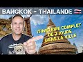 Itinraire complet de 2 jours  bangkok en thalande
