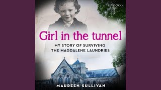 Chapter 146 - Girl in the Tunnel: My Story of Surviving the Magdalene Laundries