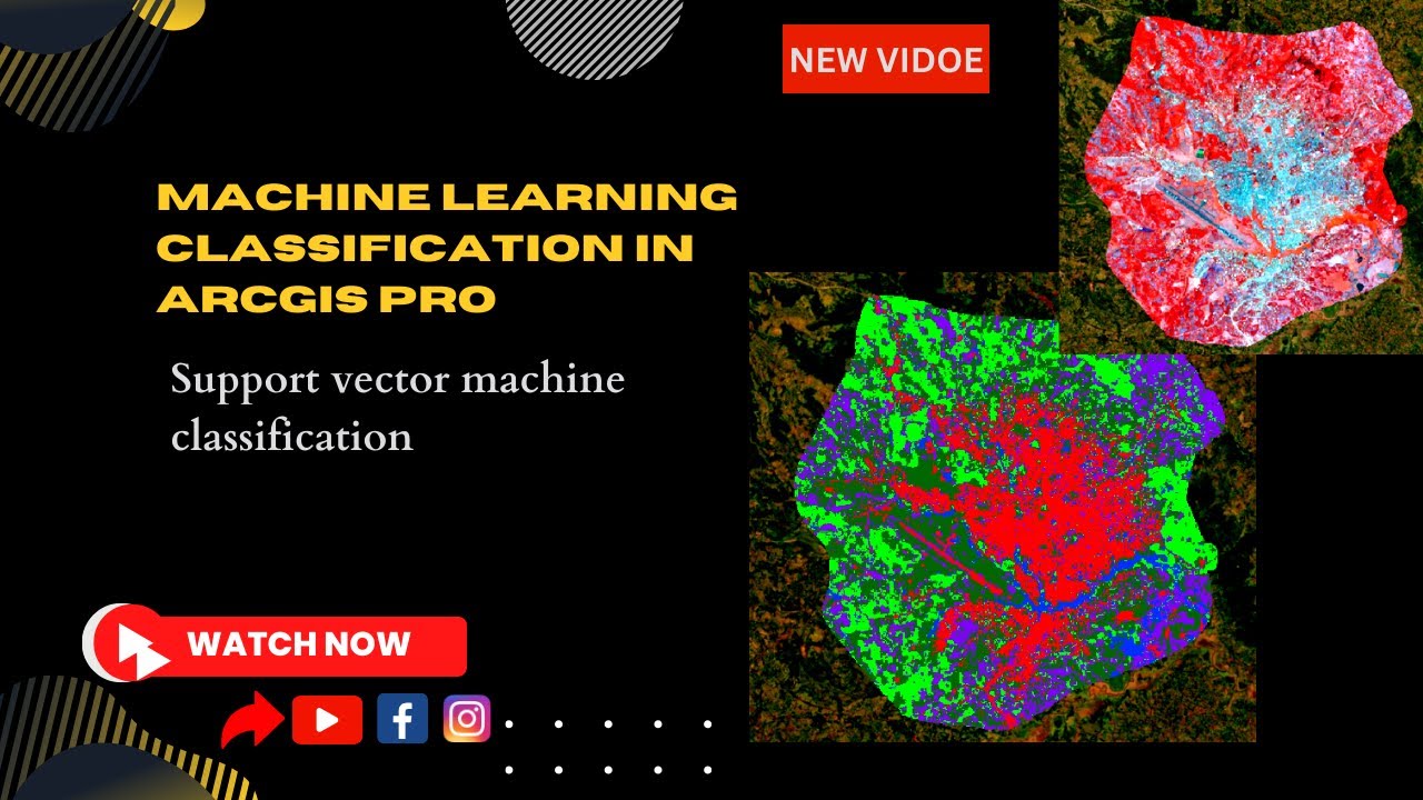 Deep learning Image classification in ArcGIS Pro || Support Vector ...