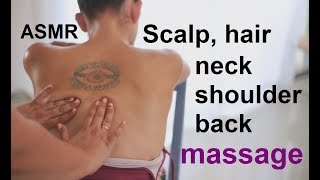 ASMR Scalp, Neck, Shoulders & Back Massage | Hair Brushing & Combing | Coconut Oil | No Talking