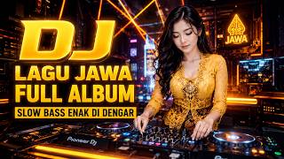 DJ JAWA FULL BASS ENAK BANGET | BANYU LANGIT, NEMU, TATU | Lagu Jawa Ora Ilang Mergo Jaman   🎧❤️🎶