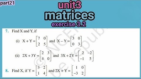 One Shot Ex 3.2 Class12 | Matrices | Class 12 One Shot Ex 3.2 Math | Ex 3.2 Class 12 Math(2023)