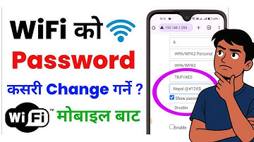 How to Change WiFi Password in Mobile 2025 || WiFi Ko Password Kasari Change Garne Mobile Bata 2026