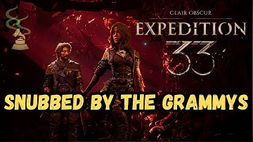 Clair Obscur Expedition 33 Is Getting SNUBBED Again - This Time By The Grammy Awards