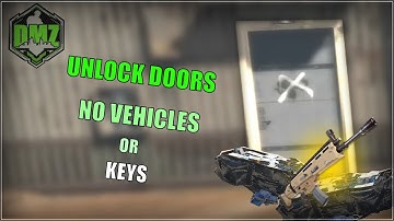 Keys are USELESS Now!│Unlock ANY Door WITHOUT a Key OR Vehicle in DMZ!  *PATCHED*