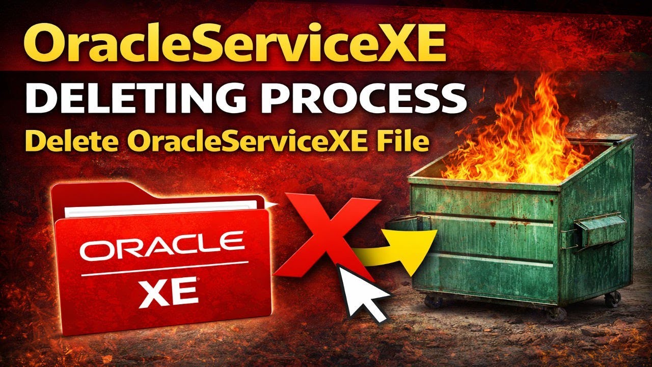 🛠️ OracleServiceXE Deleting Process | Delete Oracle Service XE Files 🛠️ ...
