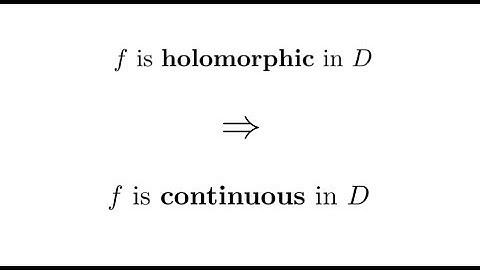 All holomorphic functions are continuous - Complex Analysis - Proof.