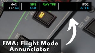 FMA: Flight Mode Annunciator | Airbus A320