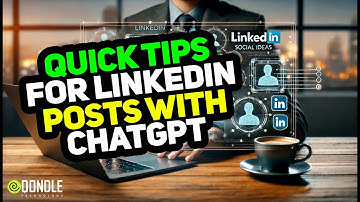 Quick Tips for LinkedIn Posts with ChatGPT 2025