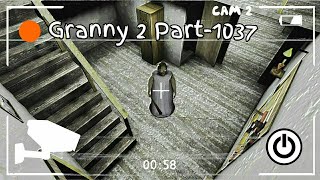 Granny Chapter-2 Walkthrough Gameplay (Android/iOS) Part-1037