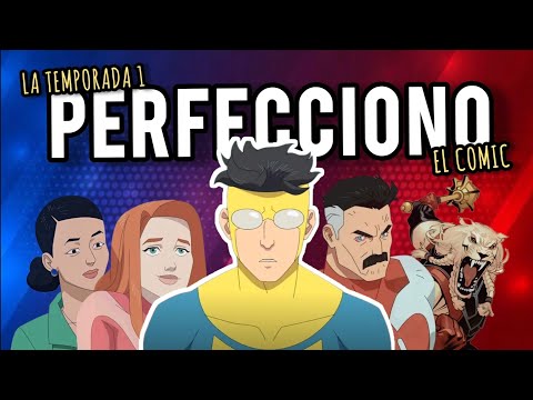 La TEMPORADA 1 de INVENCIBLE PERFECCIONO el comic