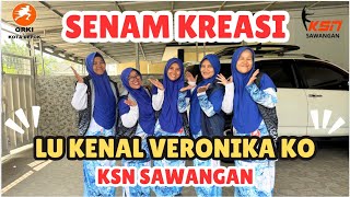 Senam Kreasi Lu Kenal Veronika Ko | Gerakan Mudah & Asyik 