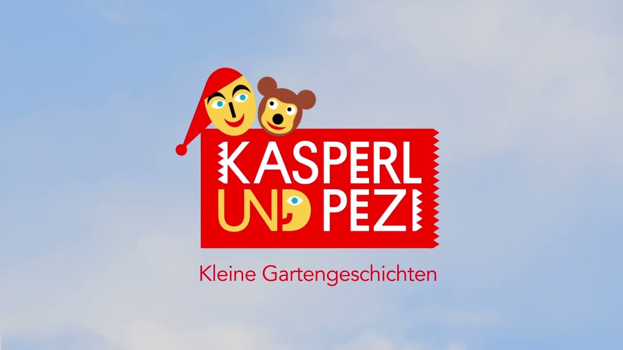 Kasperl und Pezi: Geschichten aus dem Garten - Teil 2