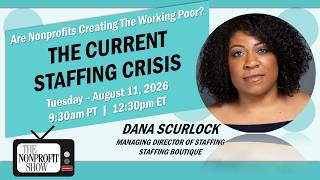 The Current Staffing Crisis: Are Nonprofits Creating the Working Poor