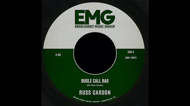 Bugle Call Rag - Russ Carson