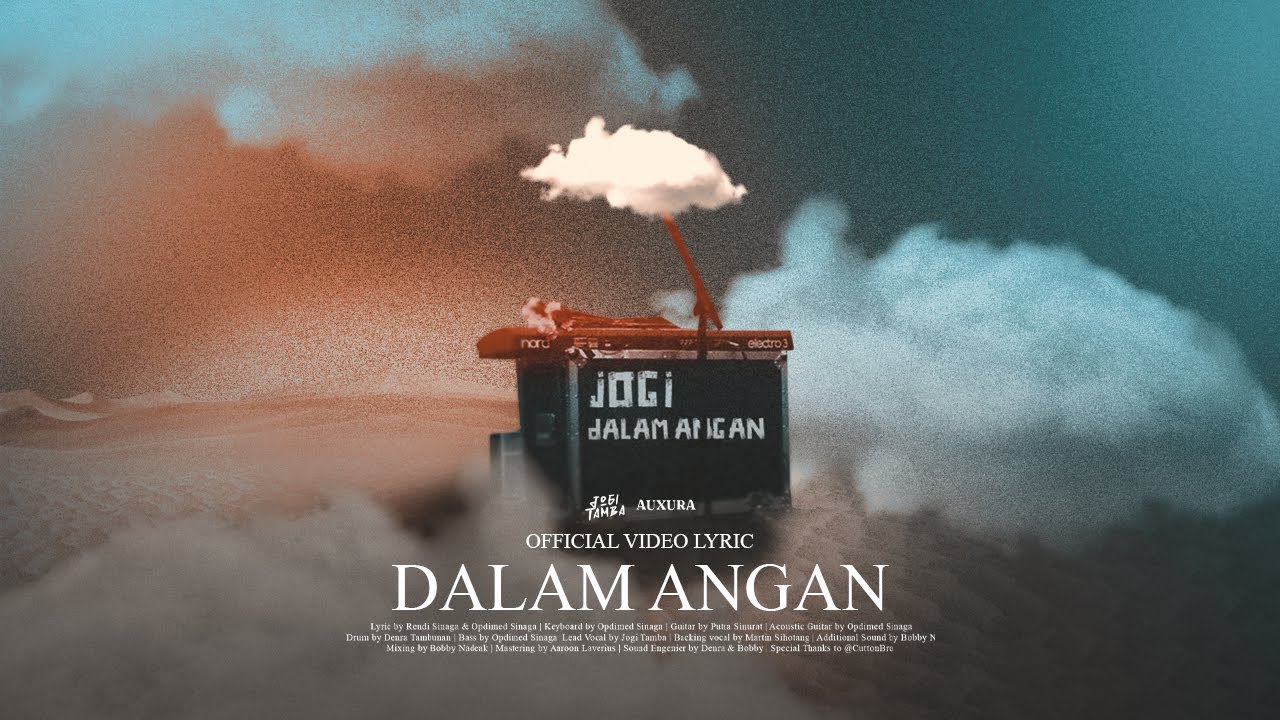 Jogi Tamba - Dalam Angan (Ft. Auxura) | Official Lyric Video