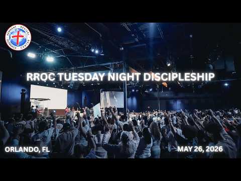 Tuesday Night Discipleship 05/26/2026