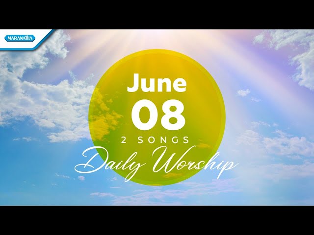 June 8 • Indah RencanaMu Tuhan - Tak Terukur KasihMu Yesus // Daily Worship class=
