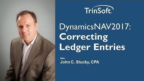 Dynamics NAV2017: Correcting Ledger Entries