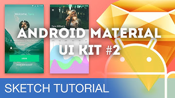 Sketch 3 Tutorial • Android Material UI Kit #2 • Sketchapp Tutorial & Design Workflow