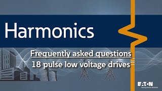7 - Harmonic solutions - how does an 18 pulse drive work?