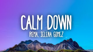 Video thumbnail of "Rema, Selena Gomez - Calm Down"