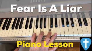 Fear is a Liar | Zach Williams | Beginner Piano Lesson