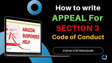 Reactivate Section 3 Amazon Suspended Account |Amazon Section 3 Code of Conduct Reinstatement Appeal