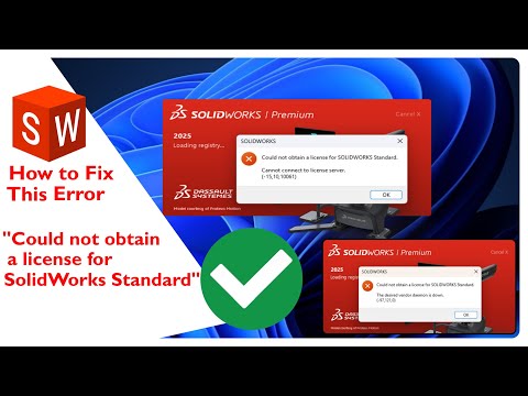 Fix SOLIDWORKS License Error: “Could Not Obtain a License – Vendor Daemon is Down” (2020-2025 Guide)