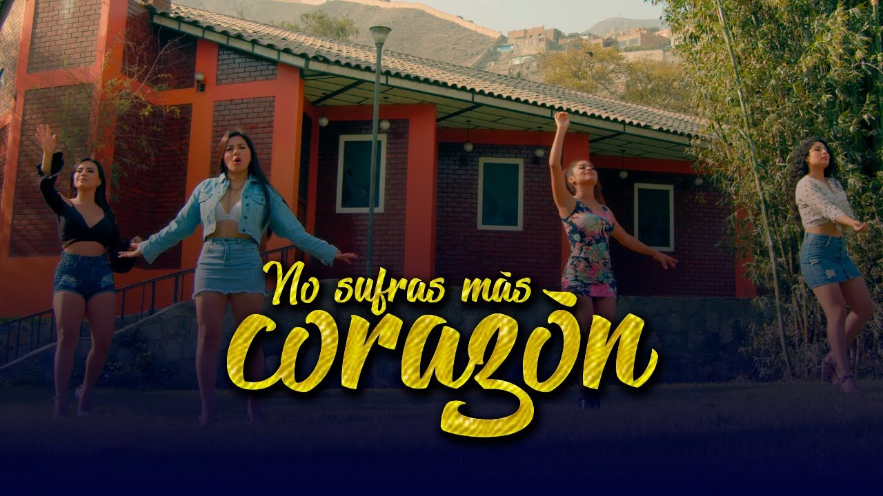 NO SUFRAS MÁS CORAZÓN PURO SENTIMIENTO / VIDEOCLIP OFICIAL YouTube NO SUFRAS MÁS CORAZÓN PURO SENTIMIENTO / VIDEOCLIP OFICIAL YouTube