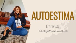 AUTOESTIMA | Psicóloga Maria Elena Badillo