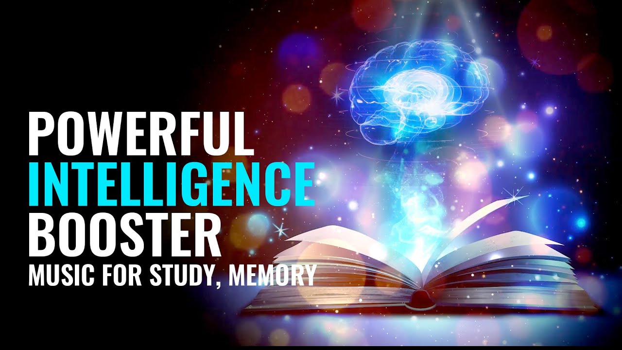 Powerful Intelligence Booster  IQ and Creativity Increase  Binaural Beats - Music For Study  Memory