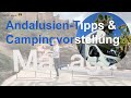 Ausflugtipps in andalusien  campingvorstellung