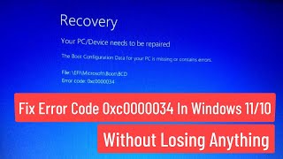 Fix Error Code 0xc0000034 in Windows 11/10 Without Losing Anything