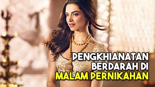 🔴 PENGKHIANATAN BERDARAH DI MALAM PERNIKAHAN Review Film Padmaavat Subtitle Indonesia (Alur Cerita)