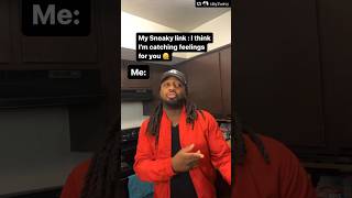 When Your Sneaky Link Starts To Catch Feelings #subscribe #shorts #sneakylink #tiktok #comedyshorts